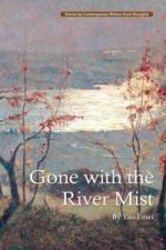 Gone with the River Mist