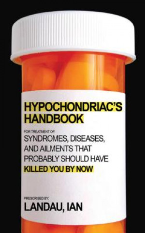 Hypochondriac's Handbook