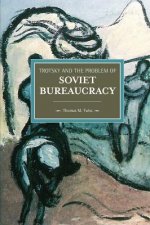 Trotsky And The Problem Of Soviet Bureaucracy