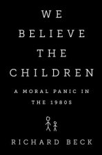We Believe the Children