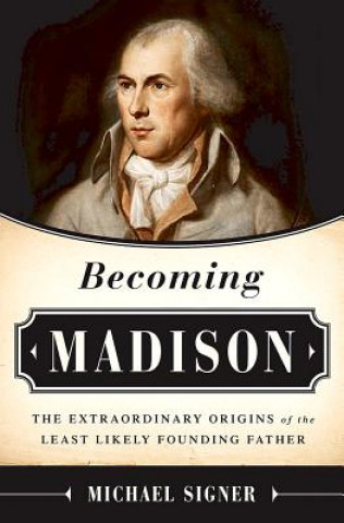 Becoming Madison