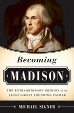 Becoming Madison