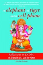 Elephant, The Tiger, and the Cellphone