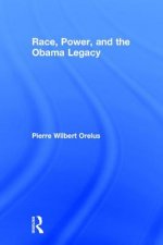 Race, Power, and the Obama Legacy