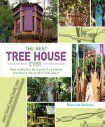 Best Tree House Ever