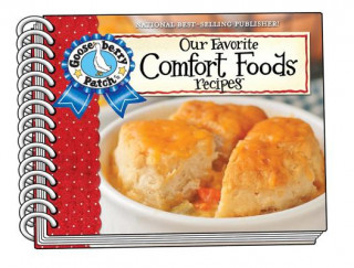 Our Favorite Comfort Foods