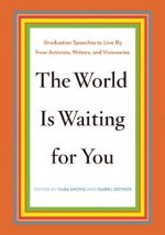World Is Waiting For You