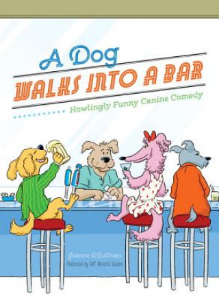 Dog Walks Into a Bar...