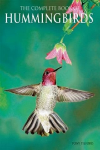Complete Book of Hummingbirds