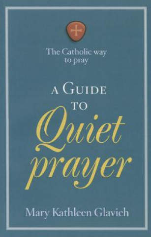 Guide to Quiet Prayer