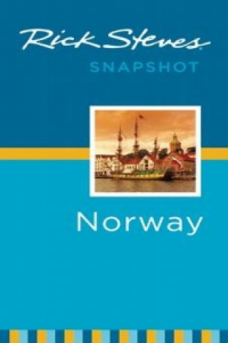 Rick Steves Snapshot Norway (Third Edition)