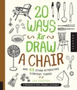 20 Ways to Draw a Chair and 44 Other Interesting Everyday Things
