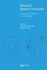 Essays in Speech Processes: Language Production and Perception
