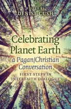 Celebrating Planet Earth, a Pagan/Christian Conversation