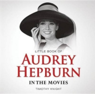 Little Book of Audrey Hepburn in the Movies