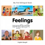 My First Bilingual Book - Feelings - Bengali-english