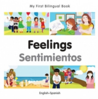 My First Bilingual Book - Feelings - Spanish-english