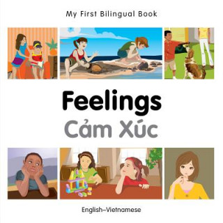 My First Bilingual Book - Feelings - Vietnamese-english