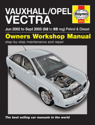 Vauxhall/Opel Vectra Petrol & Diesel Service And R
