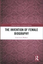 Invention of Female Biography