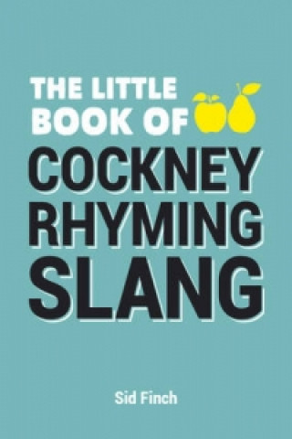 Little Book of Cockney Rhyming Slang