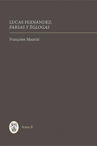 Lucas Fernandez: Farsas y eglogas