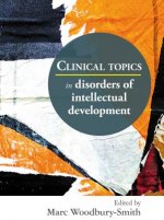 Clinical Topics in Disorders of Intellectual Development