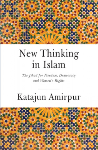 New Thinking in Islam - The Jihad for Democracy, Freedom and Womens Rights