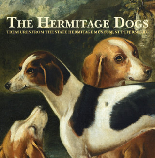Hermitage Dogs - Treasures from the State Hermitage Museum, St Petersburg