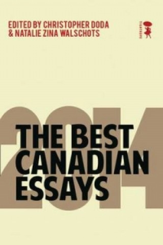 Best Canadian Essays 2014