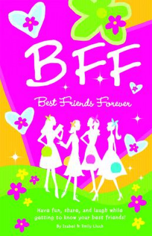 B.F.F. Best Friends Forever