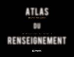 Atlas Du Renseignement