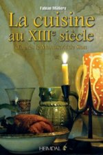 La Cuisine Au Xiiie SieCle