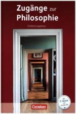 Zugänge zur Philosophie - Aktuelle Ausgabe - Einführungsphase