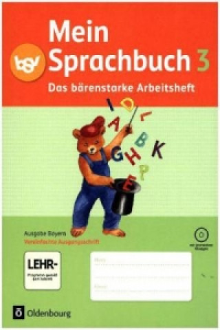 3. Jahrgangsstufe, Das bärenstarke Arbeitsheft in Vereinfachter Ausgangsschrift mit CD-ROM