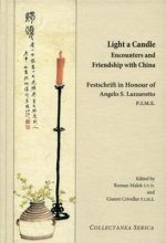 Light a Candle. Encounters and Friendship with China