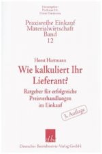 Wie kalkuliert Ihr Lieferant?