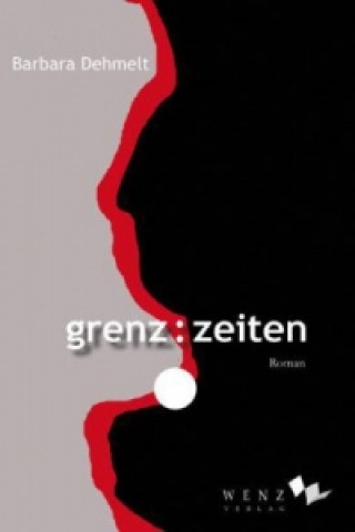 grenz:zeiten