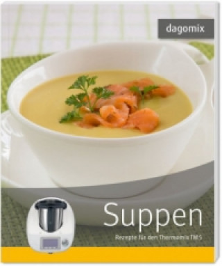 Suppen - Rezepte für den Thermomix TM5