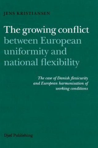 Growing Conflict Between European Uniformity and National Flexibility