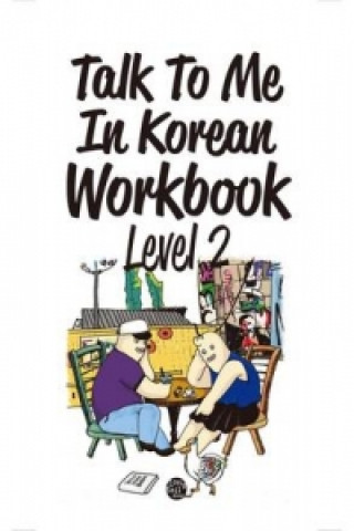 Talk To Me In Korean Workbook Level 2 (Talk to Me in Korean)(Brožovaná)