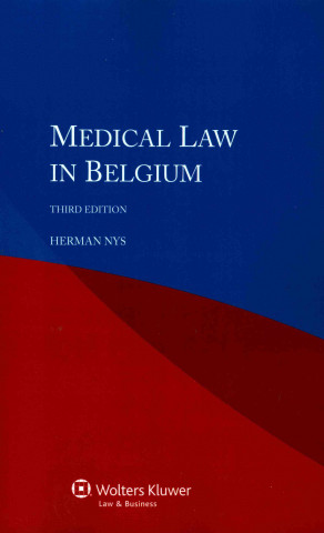 Medical Law in Belgium, 3rd Edition