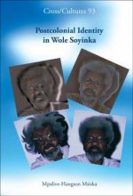 Postcolonial Identity in Wole Soyinka