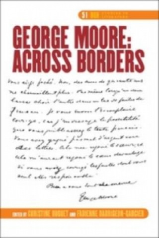 George Moore: Across Borders