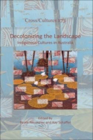 Decolonizing the Landscape