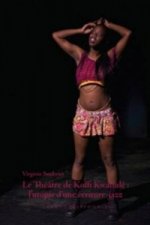Theatre de Koffi Kwahule