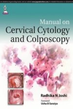 Manual on Cervical Cytology and Colposcopy