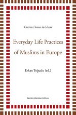 Everyday Life Practices of Muslims in Europe