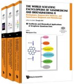 World Scientific Encyclopedia Of Nanomedicine And Bioengineering Ii, The: Bioimplants, Regenerative Medicine, And Nano-cancer Diagnosis And Photothera