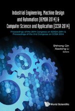 Industrial Engineering, Machine Design And Automation (Iemda 2014) - Proceedings Of The 2014 Congress & Computer Science And Application (Ccsa 2014) -